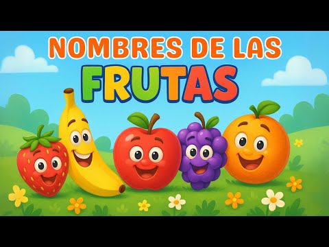 🍎Nombres de FRUTAS Para Niños 🍌 Video Educativo para Niños🍎 Aprende Jugando 🍍Preescolar🍌