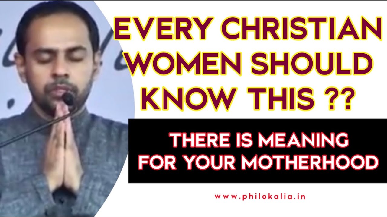 EVERY CHRISTIAN WOMEN SHOULD KNOW THIS WHO WANT TO BE A GOOD MOTHER !