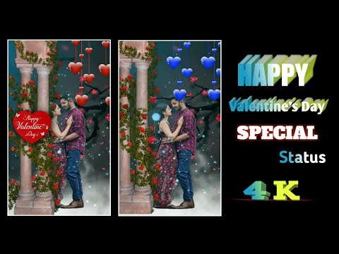 Valentine's Day Status Editing Tutorial |! 14 February 2022 |! Valentine's Day New Status 4k