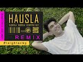 Hausla (Remix) - Yashraj @Burrah | GypsySingh Studios | #mixwithvasudev | #raightarmy