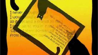 you&#39;re my true friend