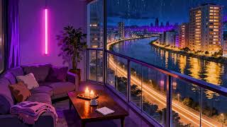 Late Night Balcony 🌙 Relaxing Lofi Beats & City River Lights | 4K