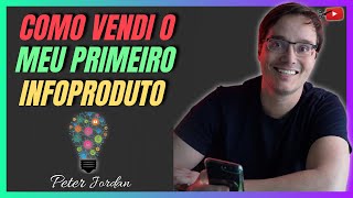 PETER JORDAN - COMO VENDI O MEU PRIMEIRO INFOPRODUTO | CORTES DO YOUTUBE
