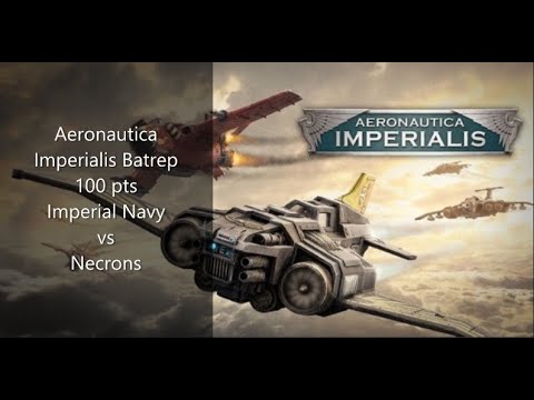 Necrons vs Imperial Navy | Aeronautica Imperialis Batrep