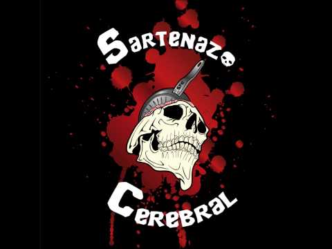 Sartenazo Cerebral - De Bar En Bar (Con Placi de Segismundo Toxicómano)
