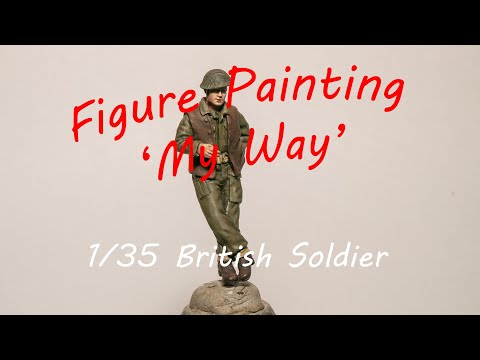 Figure Painting 'My Way' - 1/35 Canadian/British Tank Crewman, Europe 1943-45 from Ultracast