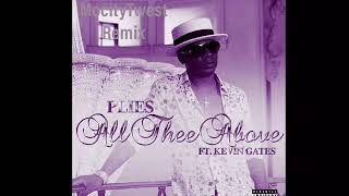 Plies Ft Kevin Gates - All Thee Above Chopped & Screwed
