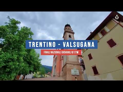 Le Finali Nazionali Giovanili Under 17 maschili di Trentino Valsugana
