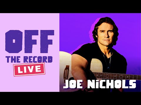 Off The Record LIVE with Joe Nichols