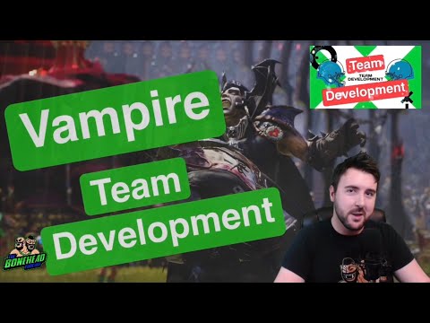 Vampire Team Development - Blood Bowl 2020 (Bonehead Podcast)