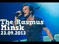 The Rasmus || Minsk 23.09.2013 