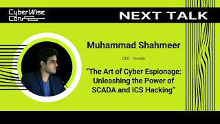 Muhammad Shahmeer: The Art of Cyber Espionage: Unleashing the Power of SCADA and ICS Hacking