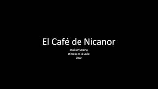 El Café de Nicanor - Joaquín Sabina