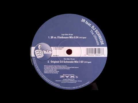 3R Feat. DJ Schwede – The Ultimate  (Original DJ Schwede Mix) 2001