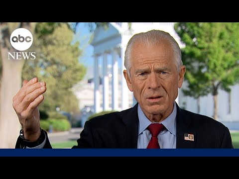 Peter Navarro on Trump's tariffs: 'The end game is to have production here'