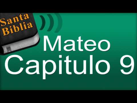 Mateo Capitulo 9 - Biblia Hablada