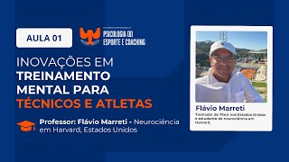 Aula 01: Especialista em Neurociência por Harvard Revela Técnica que Está Ajudando Atletas nos EUA