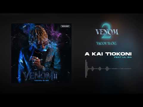 YACOU B-OG FEAT. TITIDEN LIL IBA - A KAI TIOKONI (EP VENOM 2)