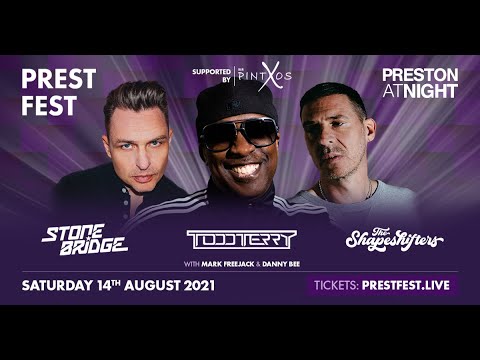 Prestfest - Saturday 14th August, 2021.  With Todd Terry, StoneBridge and The Shapeshifters.