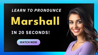 How to pronounce Marshall