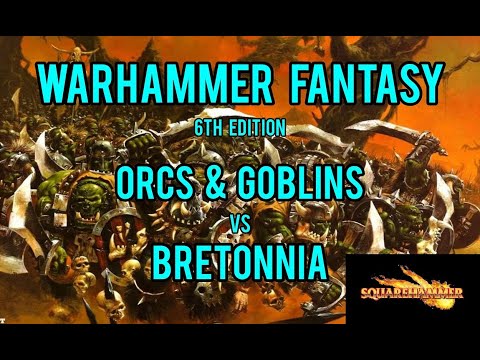 Warhammer Fantasy Battle Report 6th Edition | Orcs & Goblins vs Bretonnia | SquareHammer