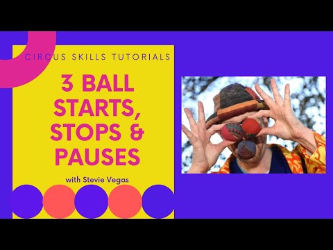 3 Ball Juggling - Starts, Stops and Pausing Tricks (Circus Skills Tutorial with Stevie Vegas)