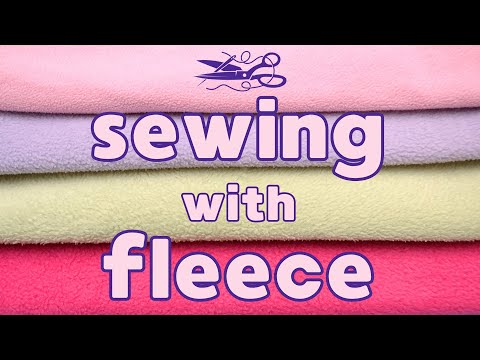 How to Sew With Fleece - Tip and Tricks