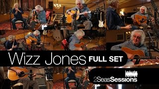 Wizz Jones - 2Seas Sessions - Full Set