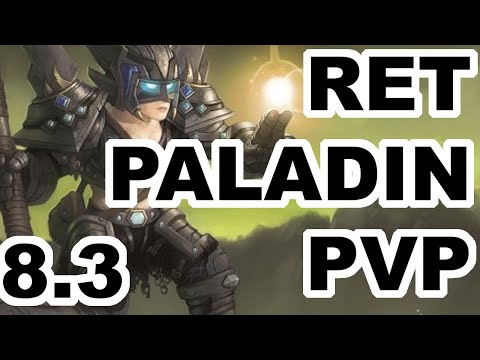 Easy wins Ret Paladin PVP 8.3