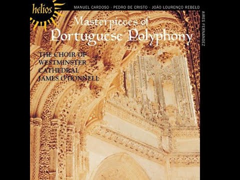 Masterpieces of Portuguese Polyphony - The Choir of Westminster Cathedral