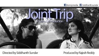 Joint Trip - Indian Independent Feature Film video