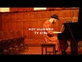 not allowed: tv girl (piano rendition)