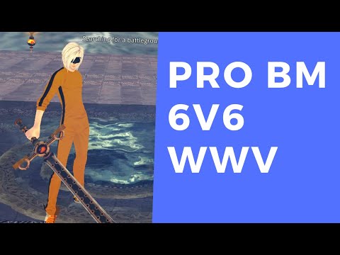 [BNS] PvP - BM 6v6 (Light BM Whirlwind Valley)