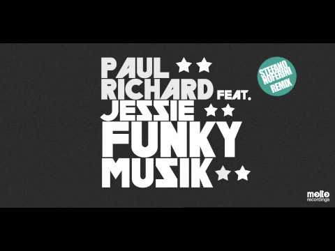Stefano Noferini Remix | Paul Richard - Funky Musik (ft. Jessie)