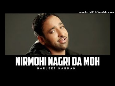 Harjit Harman - Nirmohi Nagri
