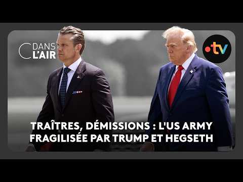 Traîtres, démissions : l'US Army fragilisée par Trump et Hegseth