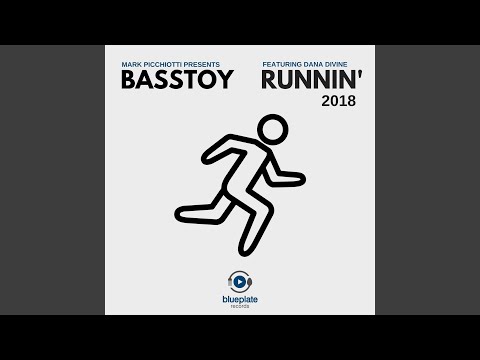 Runnin' 2018 (Basstoy Redux Vocal)