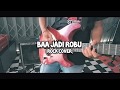 Rendy Alit Freeman Ft Iwan Bass Baa Jadi Robu Rock Cover
