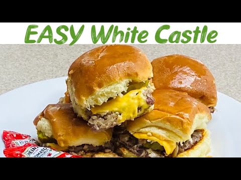 How To Make EASY WHITE CASTLE Slider Burgers At Home