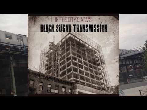 BLACK SUGAR TRANSMISSION - Murderers & Baby Eaters (audio preview for In The City's Arms )