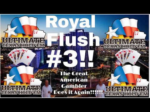 Ultimate Texas Holdem Royal Flush Number 3 With The Great American Gambler.