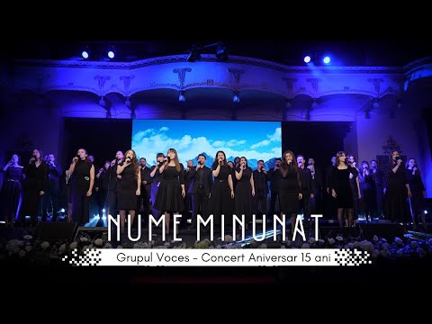 Grupul Voces - Nume minunat (Live) - Concert Aniversar 15 ani