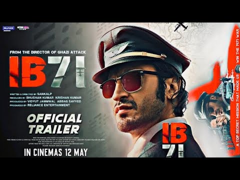 IB 71 | Official Movie 2023 | Sankalp Reddy | Vidyut Jammwal | Anupam Kher