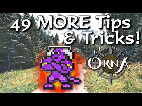 49 MORE Random Tips and Tricks for ORNA (Part 2)