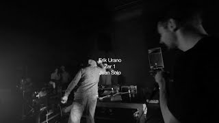 Erik Urano & Zar Uno + Juan Solo - 