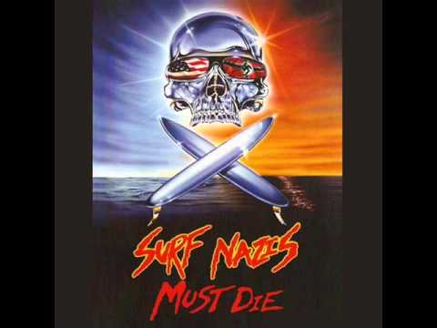 Surf Nazis Must Die (1987) [Jon McCallum]