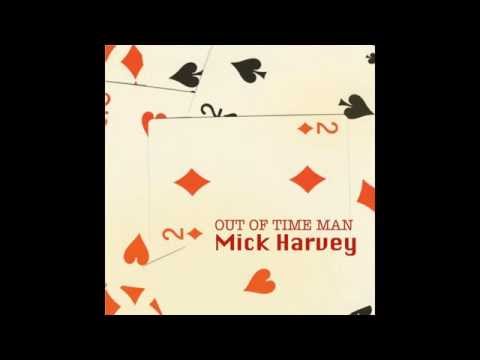 Out of Time Man - Mick Harvey (Sub.-Esp)