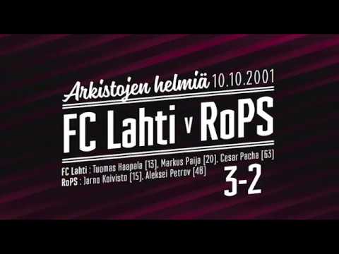 FCLahtiTV: Arkistojen helmiä FC Lahti - RoPS 3-2 10.10.2001