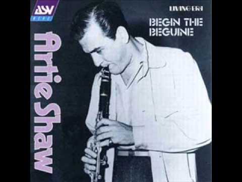 0001. ARTIE SHAW begin the beguine (1938)