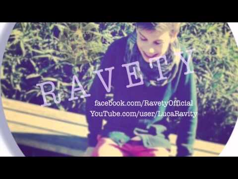 Ravety - Auf der Suche